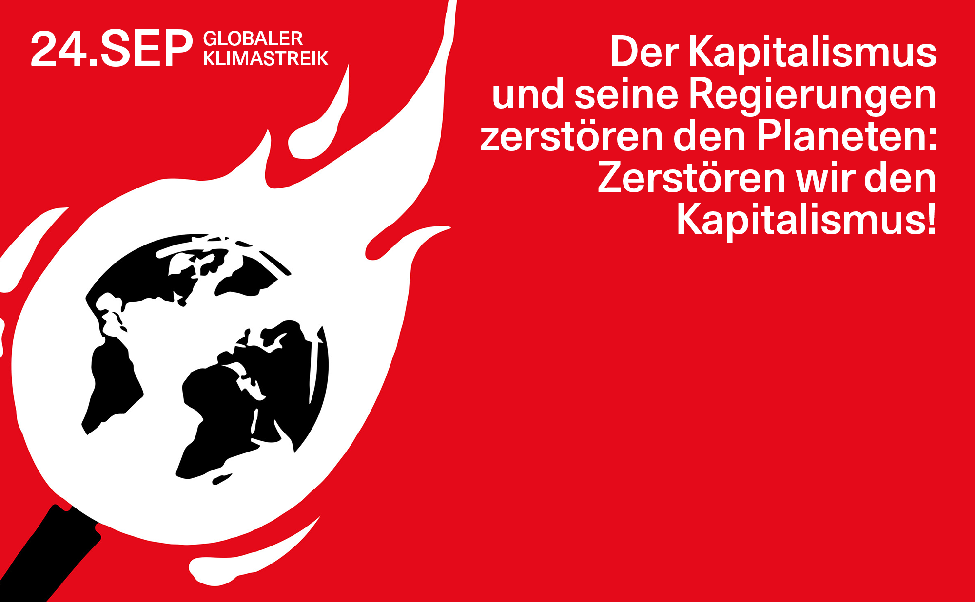 Globaler Klimastreik am 24.9.: Der Kapitalismus und seine Regierungen zerstören den Planeten – lasst uns den Kapitalismus zerstören!