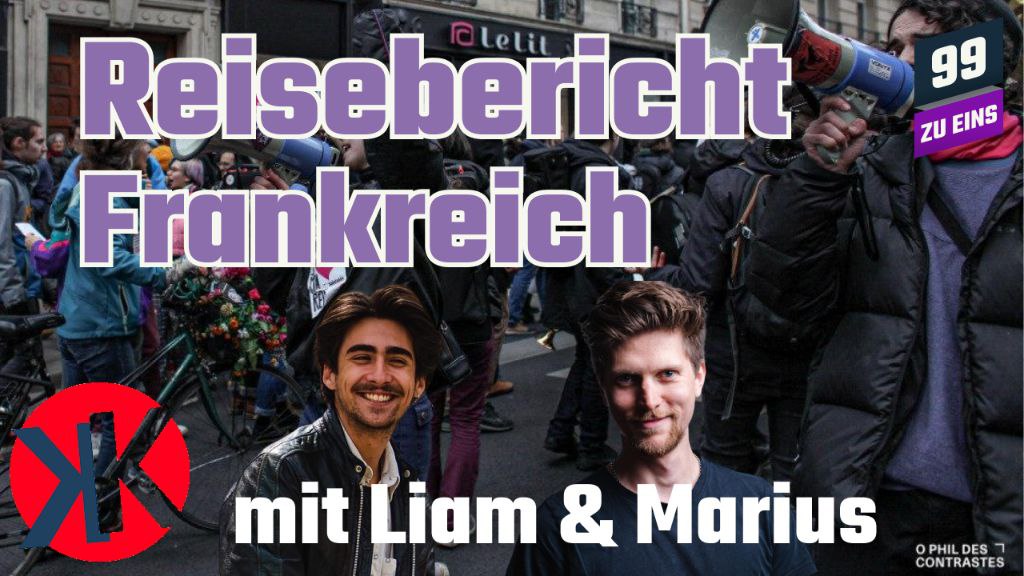 KGK bei 99 ZU EINS: Reisebericht aus Frankreich