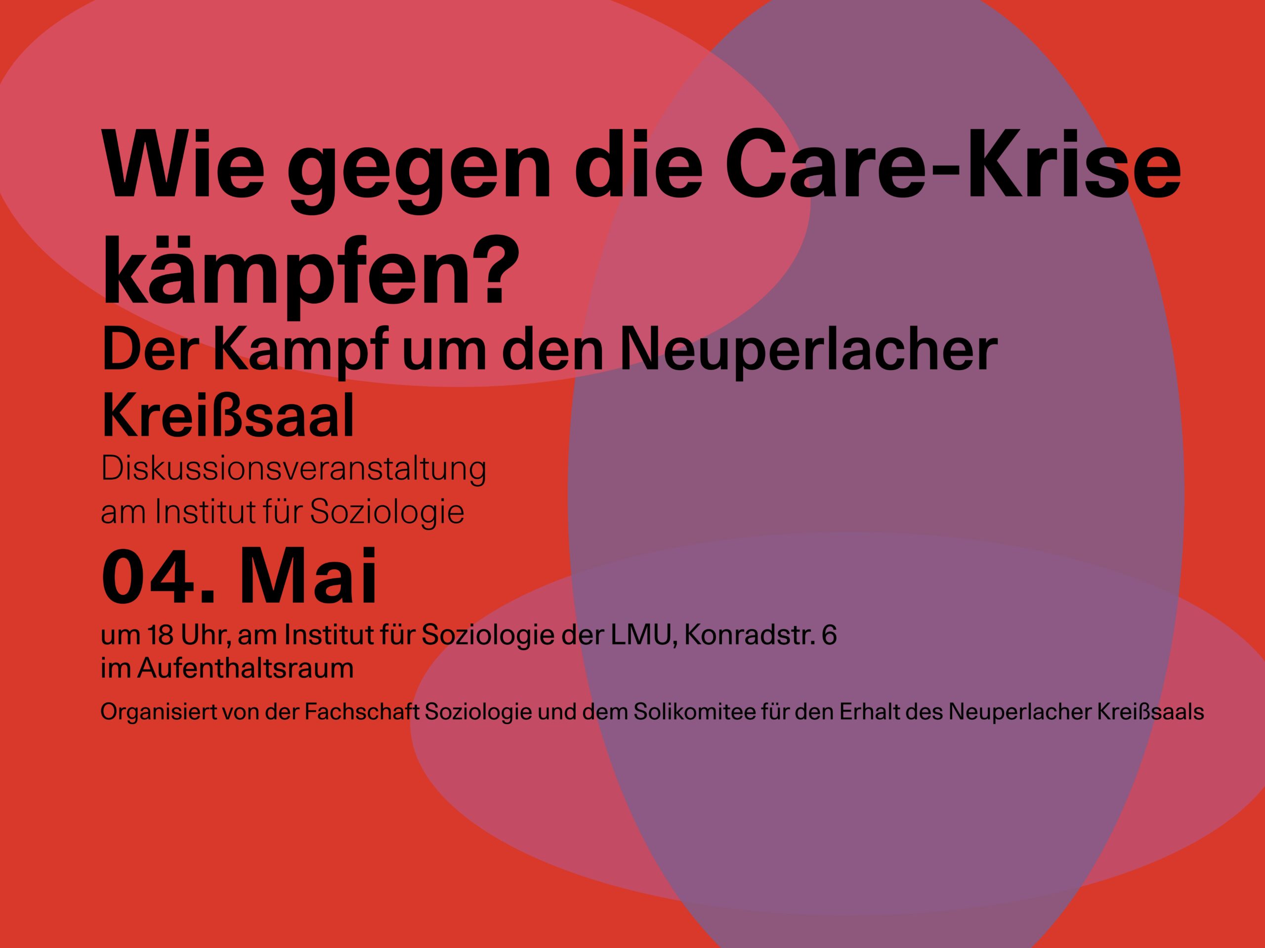 Veranstaltung am Institut für Soziologie München: Wie gegen die  Care-Krise kämpfen?