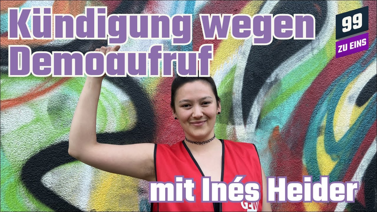 99 ZU EINS: Politische Kündigung von Inés Heider