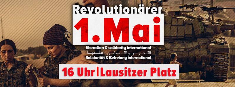 Berlin: Revolutionäre 1. Mai-Demo vom Internationalistischen Block