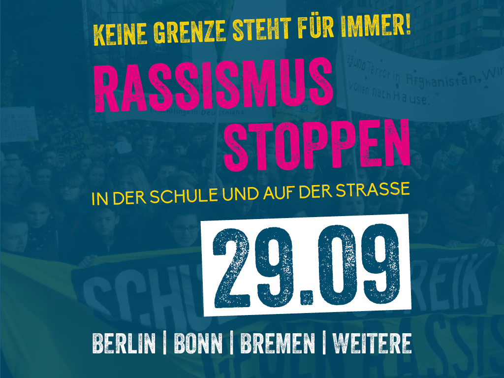 Jugend gegen Rassismus: Bundesweiter Streik- und Aktionstag am 29. September!